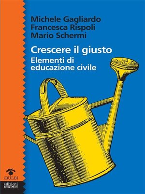 cover image of Crescere il giusto
